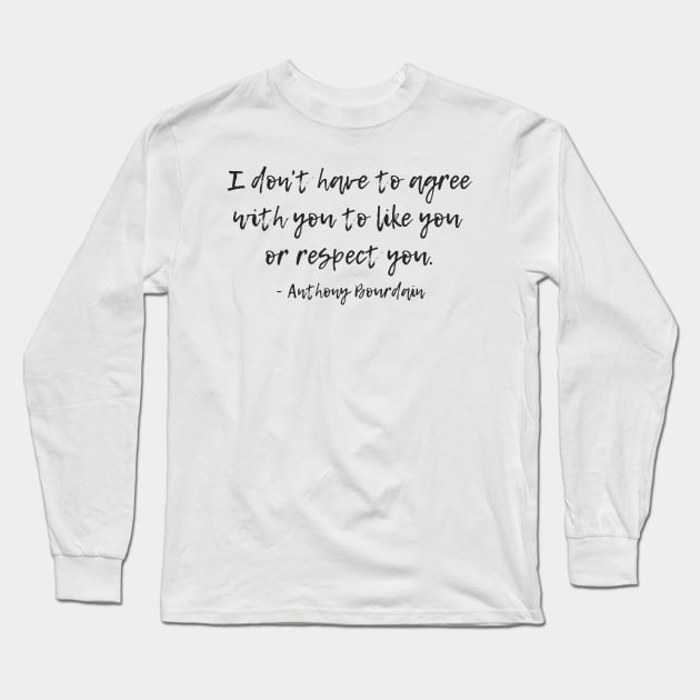 Respect Long Sleeve T-Shirt by ryanmcintire1232